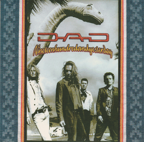 DAD (DK) : Nineteenhundredandyesterday